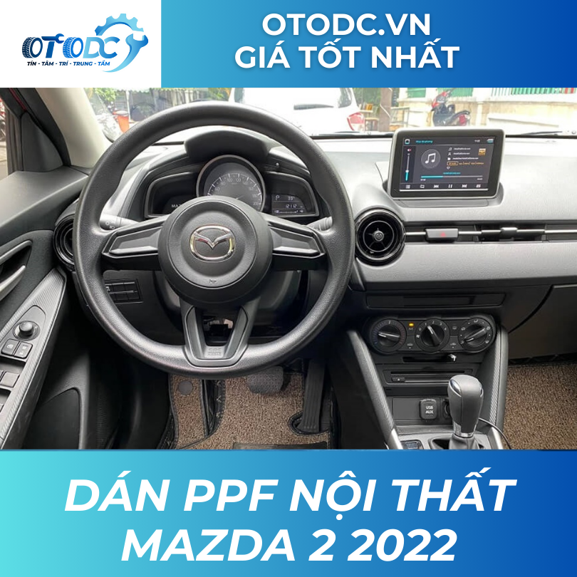 09z15ku539fi8rk7u918sus0f8hz_da%CC%81n_PPF_No%CC%A3%CC%82i_Tha%CC%82%CC%81t_mazda_2_2022.png